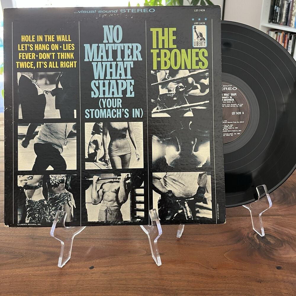 The T-Bones No Matter What Shape (Your Stomach's In) LP 1966 Liberty LST 7439